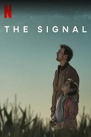 The Signal (2024) S01 Hindi Dubbed Netflix Web Series Download & Watch Online