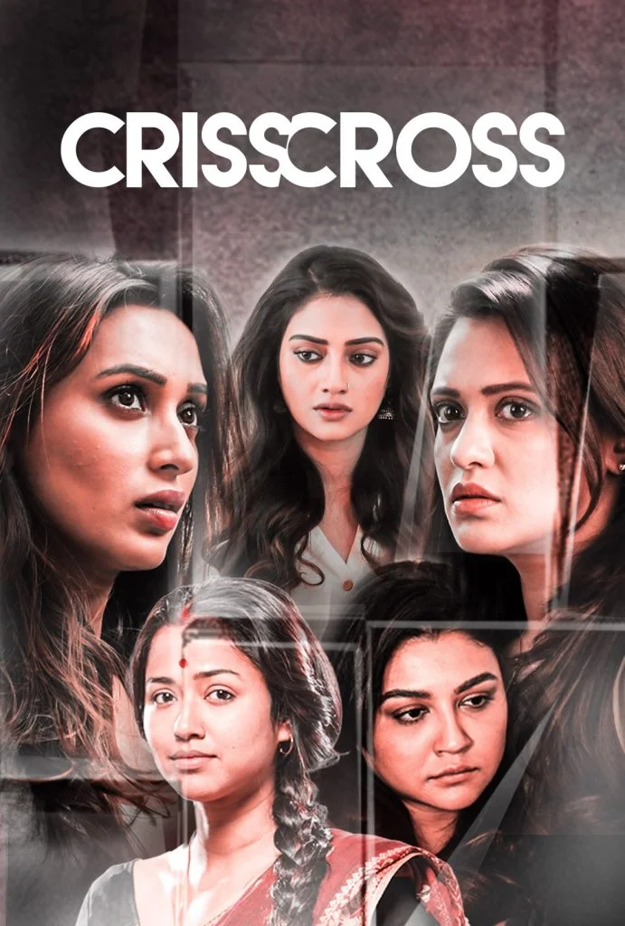Crisscross (2018) Bengali Movie – 480p | 720p | 1080p – Download & Watch Online