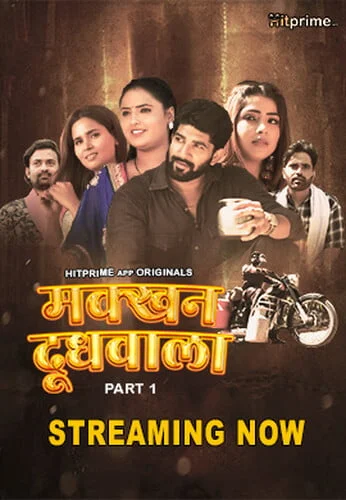Makkhan Doodhwala (2024) S01E01-03 Hindi HitPrime Hot Web Series 720p Download & Watch Online