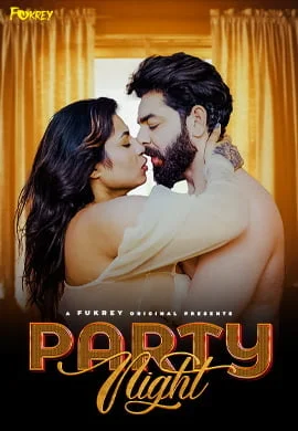 Party Night (2024) Hindi Uncut Fukrey Hot Short Film 1080p Download & Watch Online