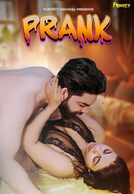 Prank (2024) Hindi Uncut Fukrey Hot Short Film 1080p Download & Watch Online