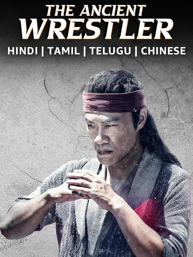 The Ancient Wrestler (2024) Dual Audio [Hindi-Chinese] WEB-DL – 480P | 720P | 1080P – Download & Watch Online