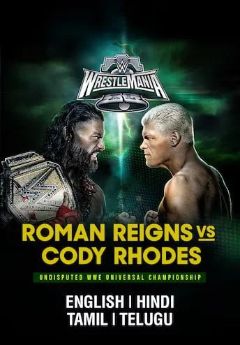 WWE WrestleMania XL Day 1 & 2 (2024) English WEB-DL – 480P | 720P | 1080P – Download & Watch Online