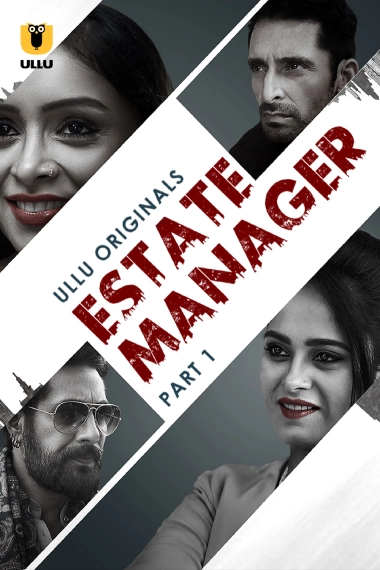 Estate Manager Part 1 (2024) S01 Hindi Ullu Hot Web Series – 1080P Download & Watch Online