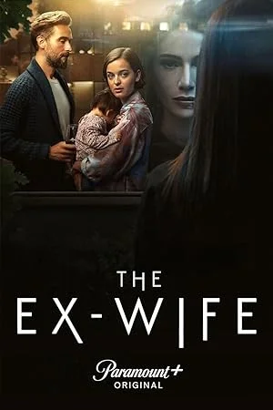 The EX-Wife (2022) S01 Dual Audio [Hindi-English] Amazon WEB-DL – 480P | 720P | 1080P – Download & Watch Online