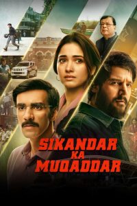 Sikandar Ka Muqaddar (2024) Hindi Netflix WEB-DL – 480P | 720P | 1080P – Download & Watch Online